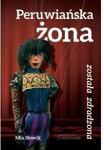 Peruwiańska żona została zdradzona - tantis.pl