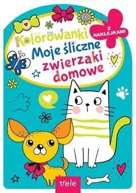 Kolorowanka z wykrojnikiem. Moje śliczne zwierzaki - tantis.pl