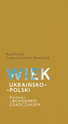 Wiek ukraińsko-polski.