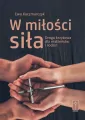 W miłości siła. Droga krzyżowa dla małżeństw i rodzin - tantis.pl