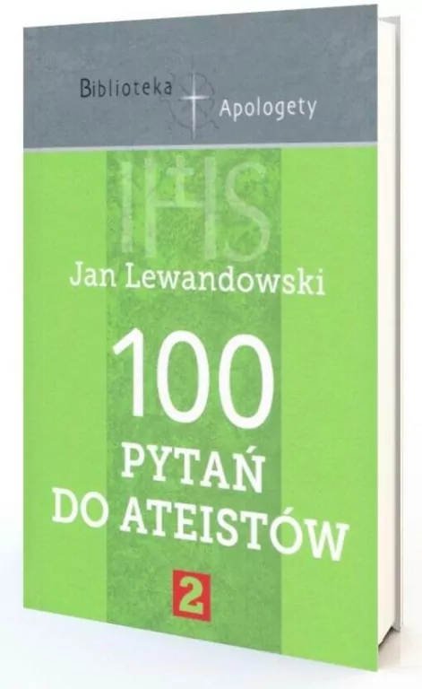 100 pytań do ateistów. Część 2 - tantis.pl