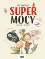 Wielka księga supermocy. Edukacja emocjonalna dziecka - tantis.pl