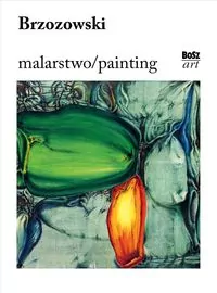 Brzozowski. Malarstwo / painting