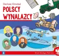 Polscy wynalazcy. Klub małego patrioty - tantis.pl