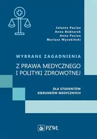 Wybrane zagadnienia z prawa medycznego i polityki - tantis.pl