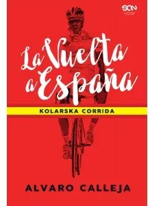 La Vuelta a Espana. Kolarska corrida - tantis.pl