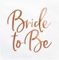 Serwetki Bride to Be różowe złoto 33x33cm - tantis.pl