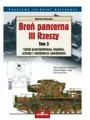 Broń pancerna III Rzeszy. Czołgi przeciwlotnicze, haubice, armaty i moździerze samobieżne. Panorama techniki wojskowej. Tom 3 - tantis.pl