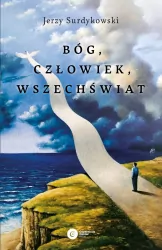 Bóg, człowiek, wszechświat