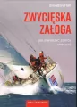 Zwycięska załoga. Jak stworzyć zespół i wygrać. Team Spirit - tantis.pl