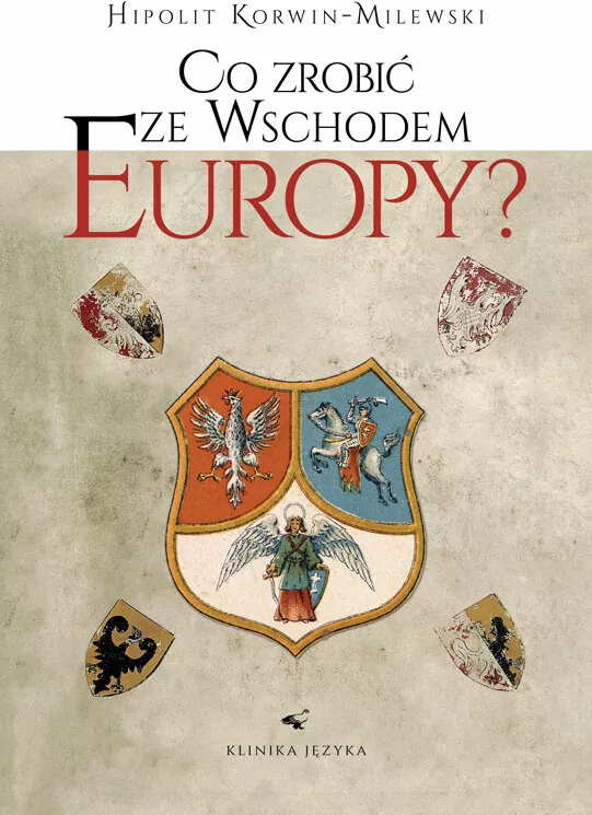 Co zrobić ze wschodem Europy - tantis.pl