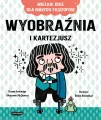 Wyobraźnia i Kartezjusz. Wielkie idee dla małych filozofów - tantis.pl