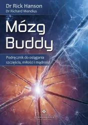 Mózg Buddy. Podręcznik do osiągania szczęścia, miłości i mądrości
