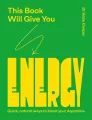 This Book Will Give You Energy - tantis.pl