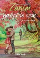 Saga o życiu Lilki. Zanim nadejdzie czas... T.3 - tantis.pl
