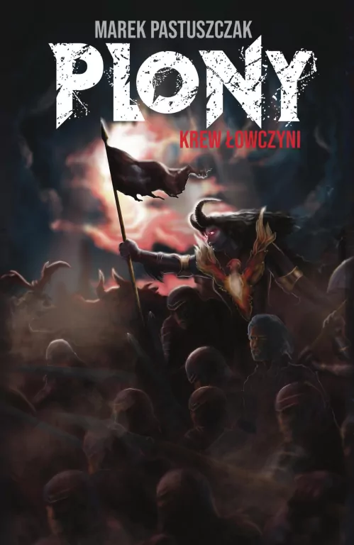 Plony. Krew Łowczyni. Saga Nienawiści. Tom 3 - tantis.pl