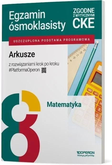 Egzamin ósmoklasisty SP 8 Matematyka Arkusze - tantis.pl