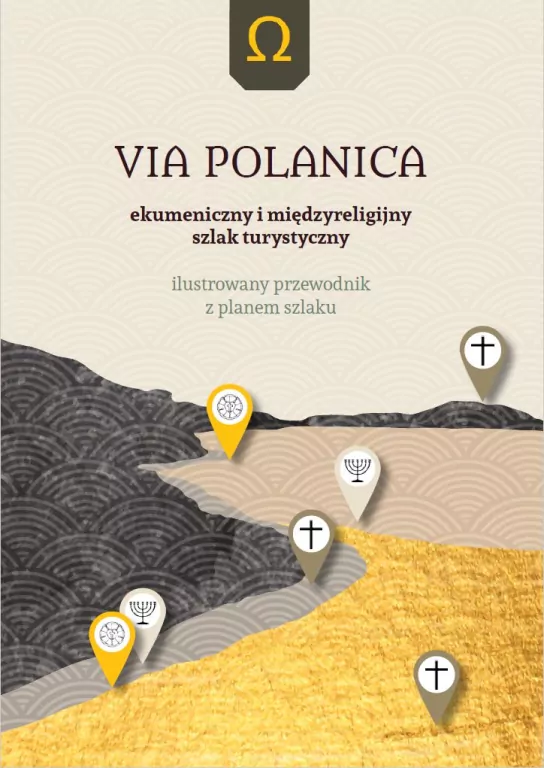 VIA POLANICA Ekumeniczny i międzyreligijny szlak turystyczny - tantis.pl