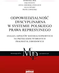 Odpowiedzialność dyscyplinarna w systemie polskiego prawa represyjnego