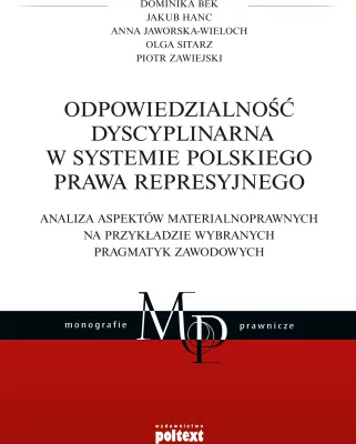 Odpowiedzialność dyscyplinarna w systemie polskiego prawa represyjnego