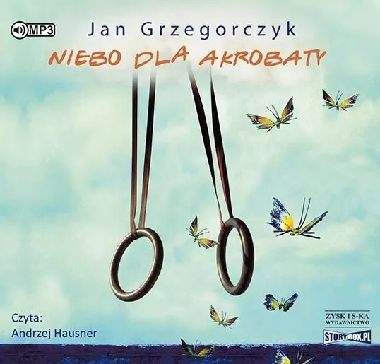 Niebo dla akrobaty. Audiobook - tantis.pl
