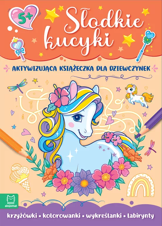 Słodkie kucyki. Aktywizująca książeczka - tantis.pl