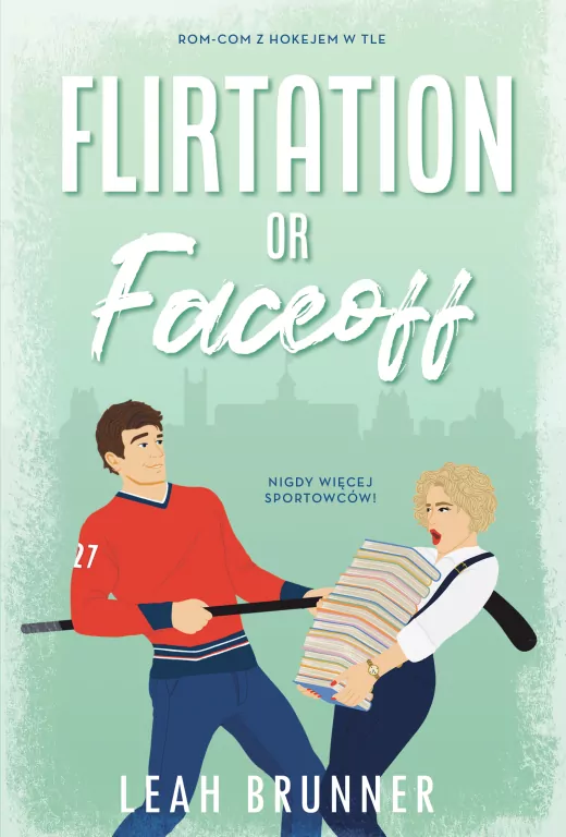 Flirtation or Faceoff - tantis.pl