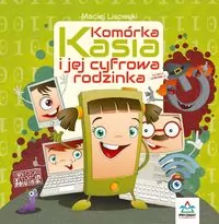 Komórka Kasia i jej cyfrowa rodzinka