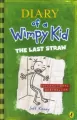 Diary of a Wimpy Kid Last Straw - tantis.pl
