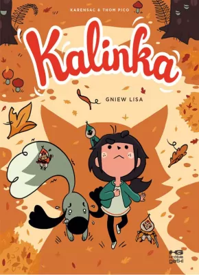 Kalinka. Gniew lisa. Tom 2