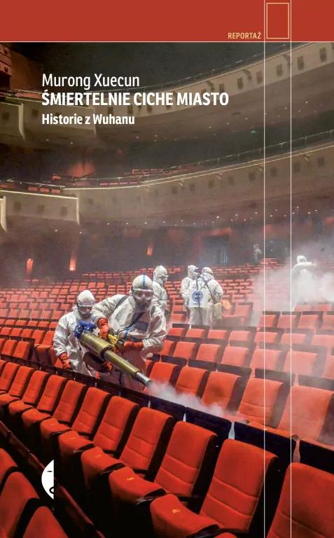 Śmiertelnie ciche miasto. Historie z Wuhanu - tantis.pl