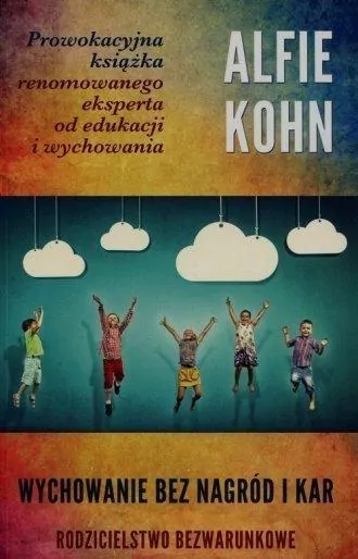 Wychowanie bez nagród i kar - tantis.pl