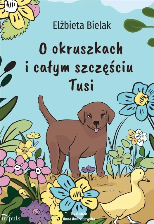 O okruszkach i całym szczęściu Tusi - tantis.pl