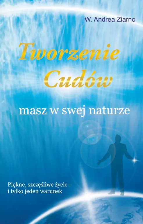 Tworzenie cudów masz w swej naturze - tantis.pl