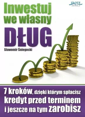 Inwestuj we własny dług
