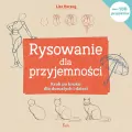 Rysowanie dla przyjemności. Krok po kroku - tantis.pl