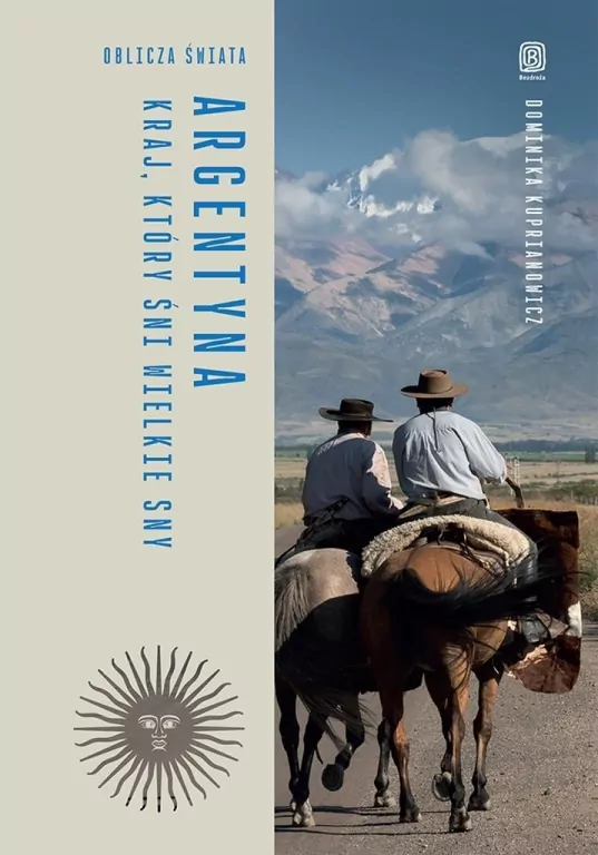 Argentyna Kraj, który śni wielkie sny - tantis.pl