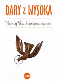 Dary z wysoka. Pamiątka bierzmowania - tantis.pl
