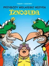 Przygody wielkiego wezyra Iznoguda. Iznogud. Tom 8