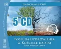 Posługa uzdrowienia w Kościele dzisiaj 5 CD. Audiobook - tantis.pl