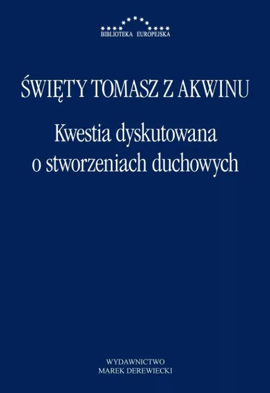 Kwestia dyskutowana o stworzeniach duchowych - tantis.pl