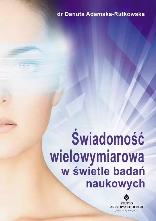 Świadomość wielowymiarowa w świele badań naukowych - tantis.pl