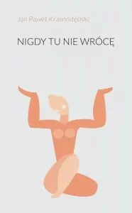 Nigdy tu nie wrócę - tantis.pl