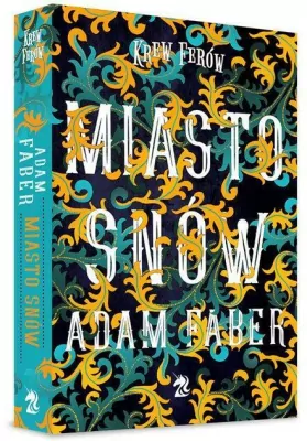 Miasto snów. Krew Ferów