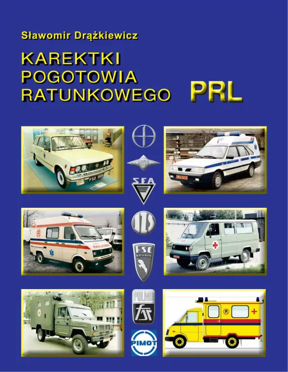 Karetki pogotowia ratunkowego PRL - tantis.pl