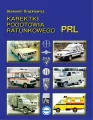 Karetki pogotowia ratunkowego PRL - tantis.pl