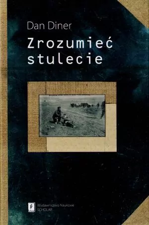 Zrozumieć stulecie - tantis.pl