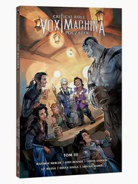 Critical Role: Vox Machina Początek T.3 - tantis.pl