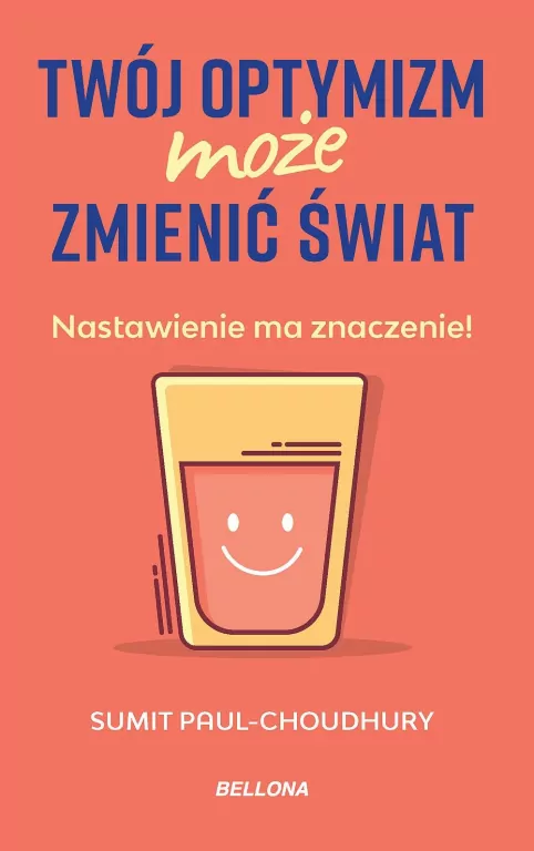 Twój optymizm może zmienić świat - tantis.pl