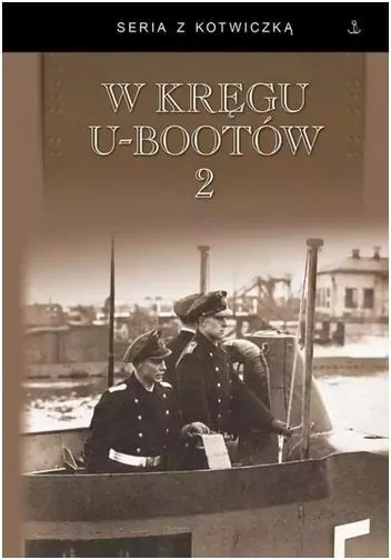 W kręgu U-bootów 2 - tantis.pl